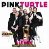 Pink Turtle - À la mode (Pop In Swing Attitude)